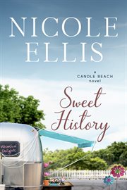 Sweet history. A Candle Beach Novel cover image