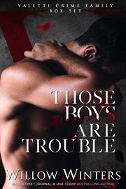 Those boys are trouble cover image
