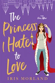 The princess i hate to love cover image