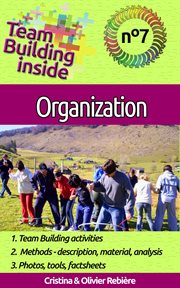 Team building inside 7 - organization. Create and live the team spirit! cover image