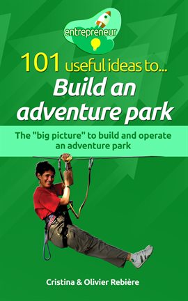 Cover image for 101 useful ideas to Build an adventure park