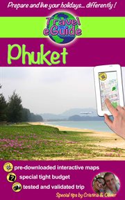 Phuket. Discover a pearl of Asia, gorgeous beaches, fine cuisine and beautiful landscapes! cover image