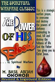 The power of the blood in spiritual warfare. The Spiritual Warfare Classic cover image