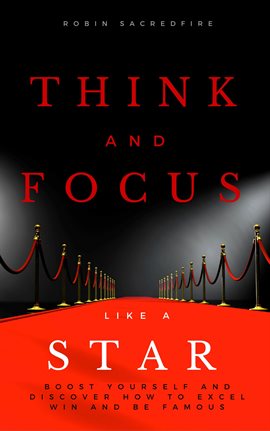 Cover image for Think and Focus Like a Star