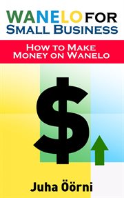 Wanelo for small business. How to Make Money on Wanelo cover image