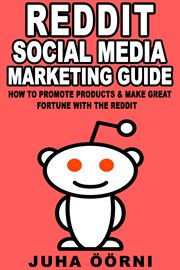 Beginner's reddit social media marketing guide. How to Promote Products & Make Great Fortune with the Reddit cover image