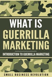 What is guerrilla marketing. Introduction to Guerrilla Marketing cover image