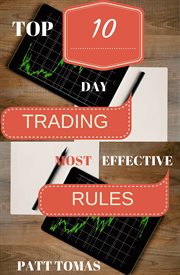 Trading rules. Top 10 Day Trading Most Effective Rules cover image