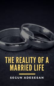 The reality of a married life cover image