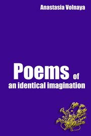 Poems of an identical imagination cover image