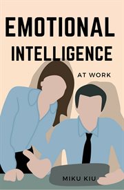 Emotional intelligence at work cover image