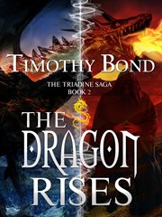 The dragon rises. An Epic Fantasy cover image