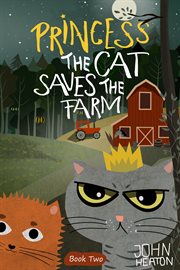 Princess the cat saves the farm cover image