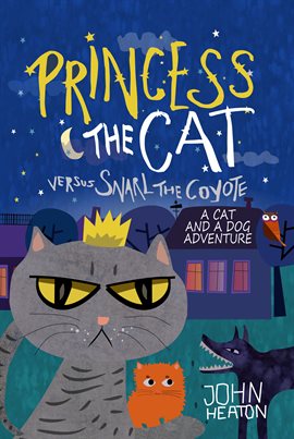 Cover image for Princess the Cat versus Snarl the Coyote