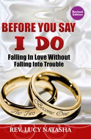 Before you say I do : falling in love without falling into trouble cover image