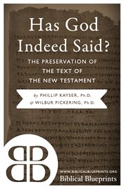 Has god indeed said?. The Preservation of the Text of the New Testament cover image