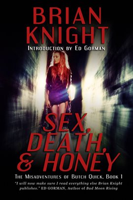 Cover image for Sex, Death, & Honey