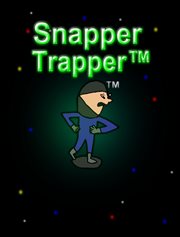 Snapper trapper™ cover image
