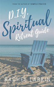 D.i.y. spiritual retreat guide cover image