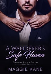 A wanderer's safe haven. A Billionaire Romance cover image