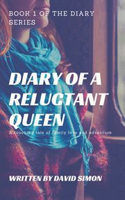 Diary of a reluctant queen cover image