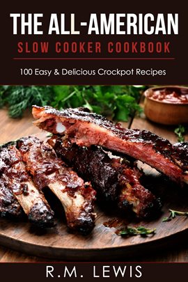 Cover image for The All-American Slow Cooker Cookbook