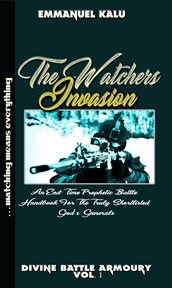 The watchers invasion vol.1. Divine Battle Armoury cover image