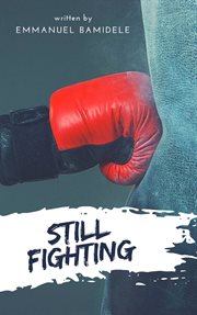 Still fighting cover image