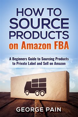 Cover image for How to Source Products on Amazon FBA