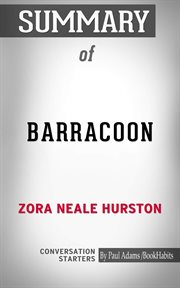 Summary of barracoon: the story of the last "black cargo" cover image
