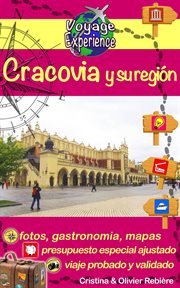 Cracovia y su región. ¡Descubre una hermosa ciudad, de historia y de cultura! cover image