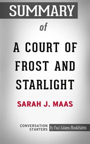 Summary of a court of frost and starlight cover image