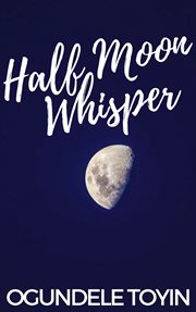 Half moon whisper cover image