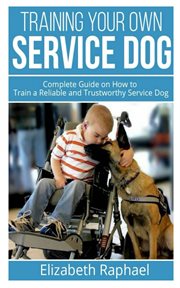Training your Own Service Dog