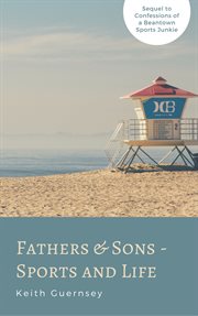 Father & sons – sports & life cover image