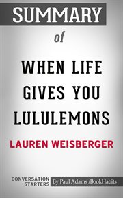 Summary of when life gives you lululemons cover image