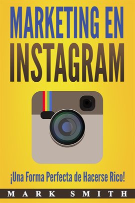 Cover image for Marketing en Instagram (Libro en Español/Instagram Marketing Book Spanish Version)