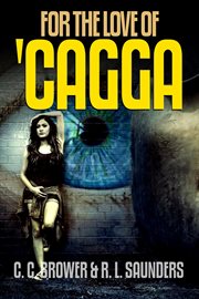 For the love of 'cagga cover image