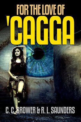 Cover image for For the Love of 'Cagga