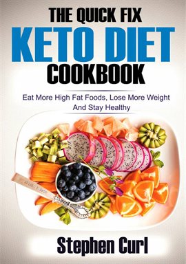 Cover image for The Quick Fix Keto Diet Cookbook