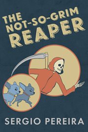 The not-so-grim reaper cover image