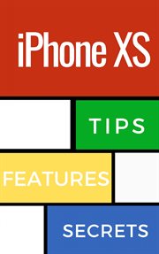 Iphone xs tips, features and secrets cover image