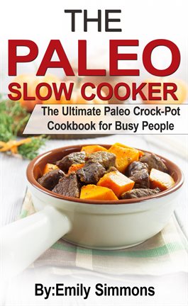 Cover image for The Paleo Slow Cooker