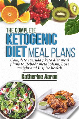 Cover image for The complete Ketogenic Diet Meal Plans