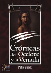 Crónicas del ocelote y la venada cover image