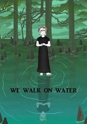 We walk on water cover image
