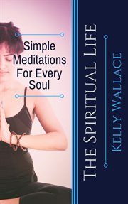Simple meditations for every soul cover image