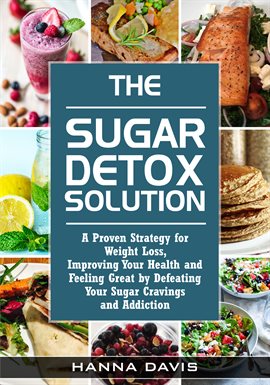 Cover image for The Sugar Detox Solution