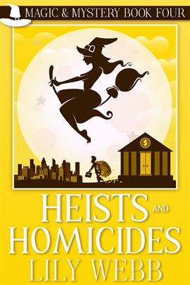 Cover image for Heists and Homicides