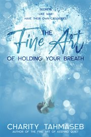 The fine art of holding your breath cover image